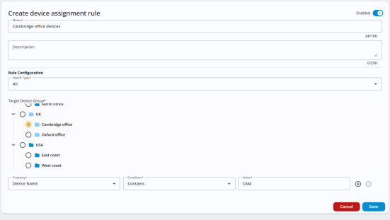 Create device assignment rule page showing fields for rule name and description, with the rule enabled. The Rule Configuration section includes Match Type set to “All”. A hierarchical list of device groups is displayed, with “Cambridge office” selected. Below, a condition is defined using Property “Device Name”, Condition “Contains” and Value “CAM”. Cancel and Save buttons appear at the bottom right.